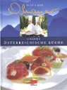 Karl Obauer, Rudolf Obauer, Christian R. Schulz, Alexander Haselhoff - Unsere österreichische Küche