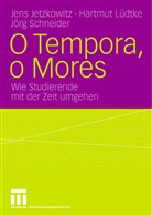 Jen Jetzkowitz, Jens Jetzkowitz, Hartmu Lüdtke, Hartmut Lüdtke, Jörg Schneider - O Tempora, o Mores