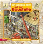 Ein ganzes Jahr auf der Baustelle