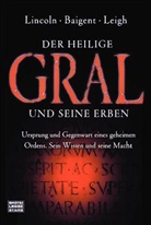 Baigen, Michae Baigent, Michael Baigent, Leigh, Richard Leigh, Lincol... - Der Heilige Gral und seine Erben