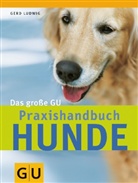 Gerd Ludwig - Das große GU Praxishandbuch Hunde