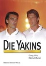 Georg Heitz, Georg  Martin Heitz, Michael Martin - Die Yakins