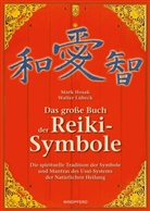 Hosa, Mar Hosak, Mark Hosak, Lübeck, Walter Lübeck - Das große Handbuch der Reiki-Symbole