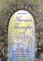 Thomas Kinkele - Aromatherapie der Seele