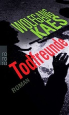 Wolfgang Kaes - Todfreunde, Sonderausgabe