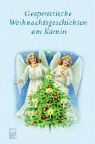 Vera Pagin - Gespenstische Weihnachtsgeschichten am Kamin