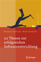 Rainer Gerlich, Ralf Gerlich - 111 Thesen zur erfolgreichen Softwareentwicklung