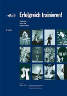 Jost Hegner, Arturo Hotz, Hansruedi Kunz, Hans-Ruedi Kunz, Akademischer Sportverband Zürich - Erfolgreich trainieren