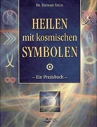 Diethard Stelzl - Heilen mit kosmischen Symbolen