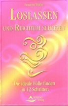 Susanne Hühn - Loslassen und Reichtum schaffen