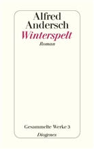 Alfred Andersch, Diete Lamping, Dieter Lamping - Gesammelte Werke - Bd. 3: Winterspelt
