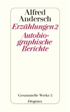 Alfred Andersch, Diete Lamping, Dieter Lamping - Gesammelte Werke - Bd. 5/2: Erzählungen 2 / Autobiographische Berichte