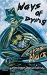 Zakes Mda, Zaker Moa - Ways of Dying