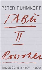 Peter Rühmkorf - Tabu - Bd. 2: Tagebücher 1971-1972