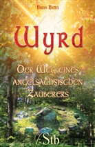 Brian Bates - Wyrd
