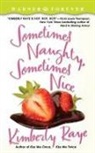 Kimberly Raye - Sometimes Naughty, Sometimes Nice