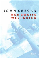 John Keegan - Der Zweite Weltkrieg