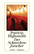 Patricia Highsmith, Paul Ingendaay - Der Schneckenforscher