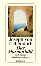 Joseph Freiherr von Eichendorff, Joseph Frhr. von Eichendorff, Joseph von Eichendorff - Das Marmorbild und andere Erzählungen