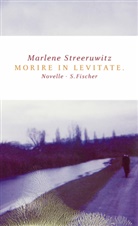Marlene Streeruwitz - Morire in levitate.