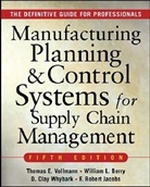 William Berry, William L. Berry, William Lee Berry, William Lee (OHIO STATE UNIV COLUMBUS) Berry, Berry William, F. Robert Jacobs... - Manufacturing Planning and Control Systems for Supply