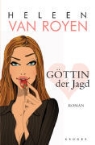 Heleen van Royen - Göttin der Jagd