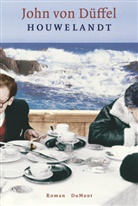 John Düffel, John von Düffel, John von Düffel - Houwelandt