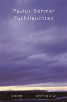 Paulus Böhmer - Fuchsleuchten