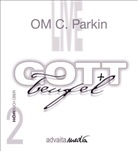 Om C Parkin, OM C. Parkin, OM Cedric Parkin - Gott und Teufel, m. Audio-CD