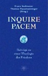 Sedlmeier, Franz Sedlmeier, Thomas Hausmanninger, Franz Sedlmeier - Inquire Pacem