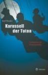 Karl Häusler - Karussell der Toten