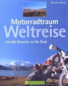 Bruno Blum - Motorradtraum Weltreise