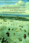 Anne Fuchs - Die Schmerzensspuren der Geschichte