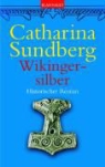 Catharina Sundberg - Wikingersilber