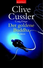 Clive Cussler, Craig Dirgo - Der goldene Buddha