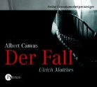 Albert Camus, Ulrich Matthes - Der Fall, 3 Audio-CDs (Hörbuch)