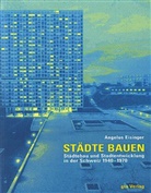 Angelus Eisinger, Joël Tettamanti, Joël Tettamanti - Städte bauen