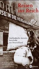 Olive Lubrich, Oliver Lubrich - Reisen ins Reich 1933 bis 1945, Erfolgsausgabe
