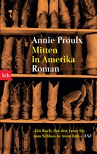 Annie Proulx - Mitten in Amerika
