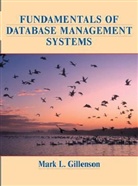 Mark L. Gillenson - Fundamentals of Database Management Systems