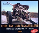 Hans Mehl - Feld-, Pak- und Flakartillerie