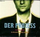Franz Kafka, Philip Hochmair, Philipp Hochmair, Phillip Hochmair - Der Prozeß, 2 Audio-CDs (Audiolibro)