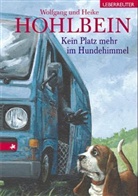 Heike Hohlbein, Wolfgan Hohlbein, Wolfgang Hohlbein - Kein Platz mehr im Hundehimmel