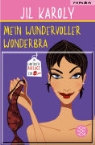 Jil Karoly - Mein wunderbarer Wonderbra