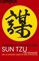 Werner Schwanfelder - Sun Tzu für Manager