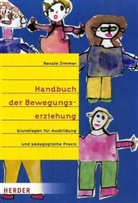 Renate Zimmer, Kerstin Tieste, Renate Zimmer - Handbuch der Bewegungserziehung