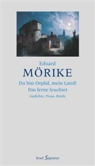 Eduard Mörike, Bernhar Zeller, Bernhard Zeller - Du bist Orplid, mein Land! Das ferne leuchtet!