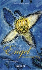 Christa Spilling-Nöker, Marc Chagall - Engel an deinem Weg