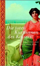 Paul Doherty, Paul C. Doherty - Die toten Kurtisanen des Kaisers
