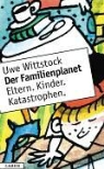 Uwe Wittstock - Der Familienplanet